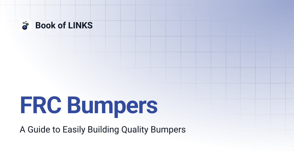 FRC Bumpers | Book of LINKS